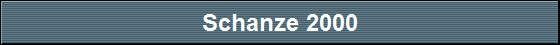 Schanze 2000